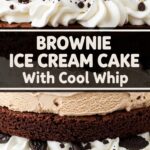 Brownie Ice Cream Cake With Cool Whip
