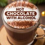 Hot Chocolate With Alcohol