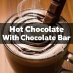 Hot Chocolate With Chocolate Bar