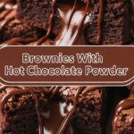 Brownies With Hot Chocolate Powder