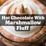 Hot Chocolate With Marshmallow Fluff