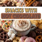 Snacks With Hot Chocolate