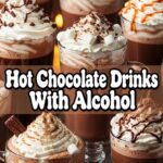 Hot Chocolate Drinks With Alcohol
