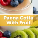 Panna Cotta With Fruit