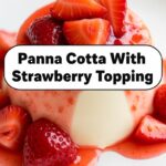 Panna Cotta With Strawberry Topping