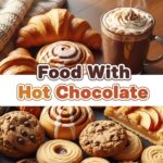 Food With Hot Chocolate