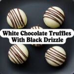 White Chocolate Truffles With Black Drizzle