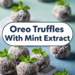 Oreo Truffles With Mint Extract