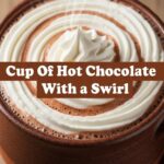 Cup Of Hot Chocolate With Swirl