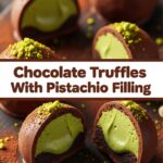 Chocolate Truffles With Pistachio Filling