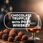 Chocolate Truffles With Pott Whiskey