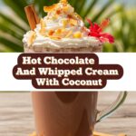 Hot Chocolate And Whipped Cream With Coconut