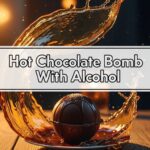 Hot Chocolate Bomb With Alcohol