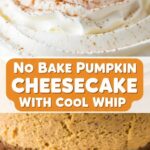 No Bake Pumpkin Cheesecake With Cool Whip