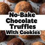 No-Bake Chocolate Truffles With Cookies