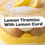 Lemon Tiramisu With Lemon Curd