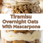 Tiramisu Overnight Oats With Mascarpone