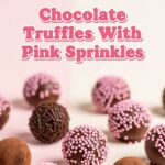 Chocolate Truffles With Pink Sprinkles