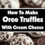 How To Make Oreo Truffles With Cream Cheese