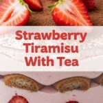 Strawberry Tiramisu With Tea
