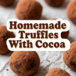 Homemade Truffles With Cocoa