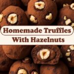 Homemade Truffles With Hazelnuts