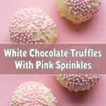White Chocolate Truffles With Pink Sprinkles