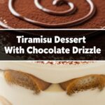 Tiramisu Dessert With Chocolate Drizzle
