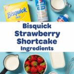Bisquick Strawberry Shortcake Ingredients