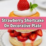 Strawberry Shortcake On Decorative Plate