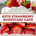 Keto Strawberry Shortcake Cake