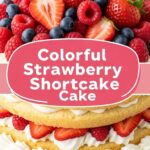 Colorful Strawberry Shortcake Cake