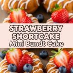 Strawberry Shortcake Mini Bundt Cake
