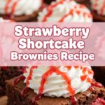 Strawberry Shortcake Brownies Recipe