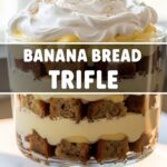 Banana Bread Trifle