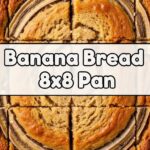 Banana Bread 8x8 Pan