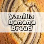 Vanilla Banana Bread