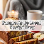 Banana Apple Bread Recipe Easy