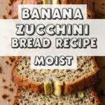 Banana Zucchini Bread Recipe Moist