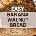 Easy Banana Walnut Bread