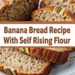 Banana Bread Recipe With Self Rising Flour