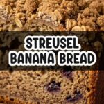 Streusel Banana Bread