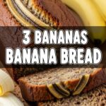 3 Bananas Banana Bread