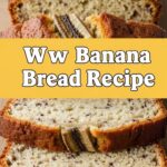 Ww Banana Bread Recipe