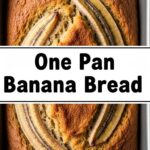 One Pan Banana Bread