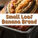 Small Loaf Banana Bread