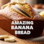 Amazing Banana Bread