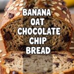 Banana Oat Chocolate Chip Bread