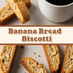 Banana Bread Biscotti
