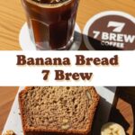 Banana Bread 7 Brew